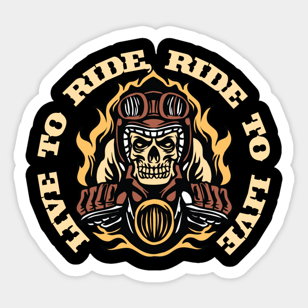 ride to live Sticker by wemuf